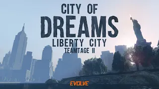 GTA 5 | Liberty City Teamtage 2 | ''City of Dreams''