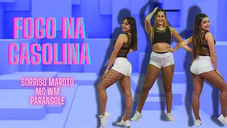 Fogo Na Gasolina - Sorriso Maroto & Mc WM & Parangole - Nova Energia - Coreografia ( Fitdance )