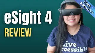 eSight 4 Review | Wearable Low Vision Device #LiveAccessible #esight #esight4 #esight4review
