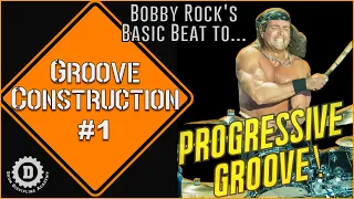 BOBBY ROCK - GROOVE CONSTRUCTION #1 Drum Lesson //DRUM DISCIPLINE ACADEMY