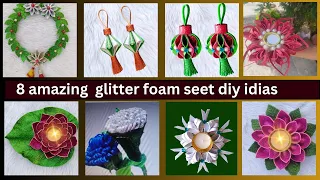 ⭕8 Amazing Glitter Foam Diy Ideas💥 How To Make Glitter Foam Seet Flowers With Diya Decoration ⭕ Diy