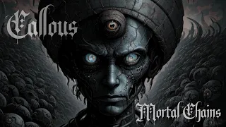 CALLOUS - Mortal Chains (OFFICIAL MUSIC VIDEO)