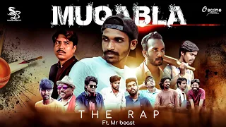 MUQABLA the RAP || ft. mr.beast || oscone creative series