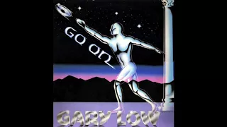 Gary Low - Go On (1983) FULL ALBUM VINYL + Singles