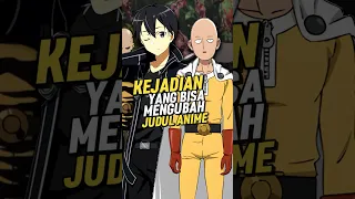 Kejadian Di Anime Yang Bisa Mengubah Judul #shorts