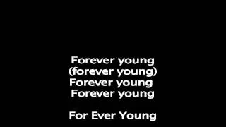 Forever Young by Rod Stewart with lyrics