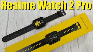 Realme Watch 2 Pro Распаковка / Настройка / Первое Знакомство