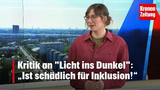 Kritik an Spendengala "Licht ins Dunkel": „Schädlich für Inklusion“ | krone.tv NACHGEFRAGT