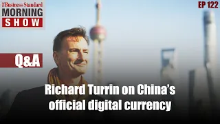Richard Turrin on China’s official digital currency