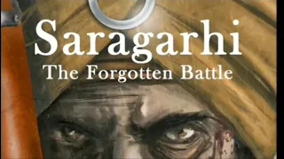 The battle of Saragarhi-The forgotten battle|| (सारागढ़ी का युद्ध) || by historcal adda