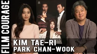 Most Important Part Of The Filmmaking Process by Park Chan-wook & Kim Tae-ri of THE HANDMAIDEN