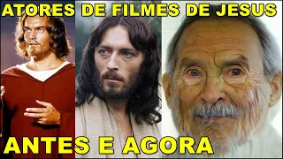 ATORES DE FILMES DE JESUS ANTES E AGORA