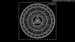 TRACKWASHER - was king   (original mix)