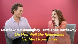 Matthew McConaughey Tests Anne Hathaway on How Well She Remembers Her Iconic Movie Lines