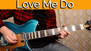 Love Me Do  - Guitar Cover (The Beatles)