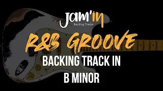 R&B Groove Guitar Backing Track in B Minor