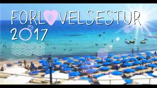 FORLOVELSESTUR 2017 // reisevlogg, Ayia Napa