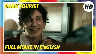 Dark Tourist | HD | Drama | Thriller | Full movie in english