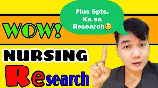 PLUS 5 POINTS IN RESEARCH | NURSING RESEARCH