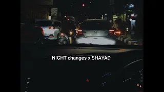 NIGHT changes x shayad tiktokversion (speed up + Reverb)