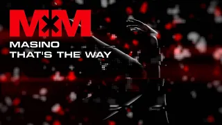 Masino - That's The Way