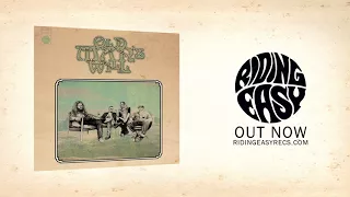 Old Man's Will - Old Man's Will | Official Album Stream | RidingEasy Records