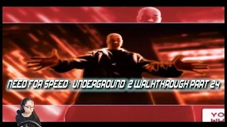 Need for Speed: Underground 2 Walkthrough Part 24