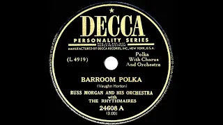 1949 Russ Morgan - Barroom Polka (The Rhythmaires, vocal)