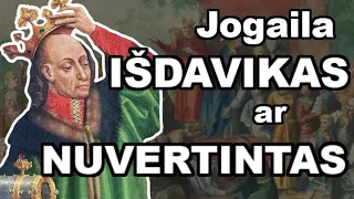 Jogaila: Išdavikas ar Nuvertintas?