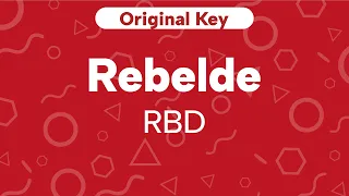 Karaoke Rebelde - RBD | Original Key