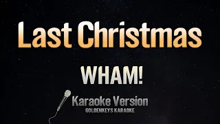 Last Christmas - Wham! (Karaoke)