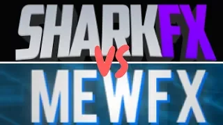 SharkFX vs MewFX