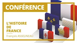 L'Histoire de France - François ASSELINEAU