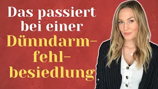 DÜNNDARMFEHLBESIEDLUNG (SIBO): Blähungen - Gasbildung im Darm - Reizdarm | TEIL 1