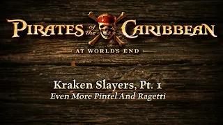 8. "Kraken Slayers, Pt. 1" Pirates of the Caribbean: At World's End Deleted Scene