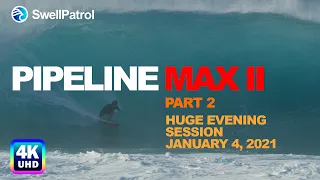 PIPELINE MAX II - PART 2 - Biggest Pipeline Backdoor Swell of 2021 - (RAW) 4K UHD