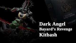 Converting Bayard's Revenge into Dark Angel Warhammer 40K Kitbash