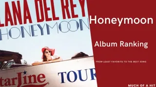 Honeymoon - Lana Del Rey - Album Ranking