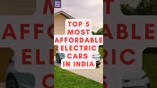 Top 5 Most Affordable EVs Of India | Top 5 Cheapest Electric Cars In India #shorts