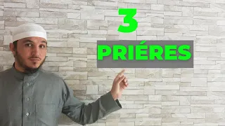 3 Prières Surérogatoires à ne surtout pas prier