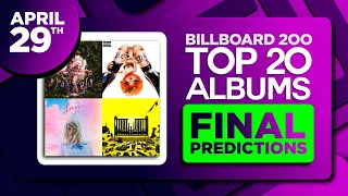 FINAL PREDICTIONS | Billboard 200, Top 20 Albums | April 29, 2023