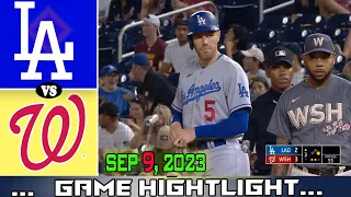 Dodgers vs. Nationals FULL GAME September 09, 2023 - MLB Highlights | MLB Season 2023