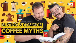 DEBUNKING 6 MOST COMMON COFFEE MYTHS: Feat. Chemist Dr. Samo Smrke
