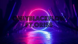 Oriss x BlackTone - Rap a flow 2020