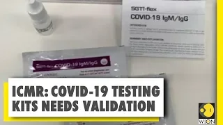 COVID-19 rapid testing kits needs validation first | ICMR | Coronavirus India