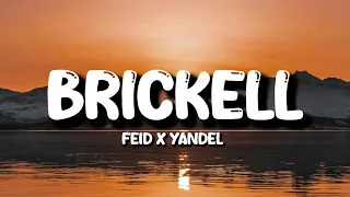 Feid ❌ Yandel - BRICKELL (video Letra/Lyric)💚