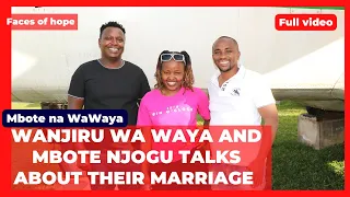 Wanjiru wa waya na Mbote kwaria ciigie kihiko kiao king'ang'a-ini