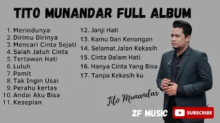 TITO MUNANDAR  FULL ALBUM || TOP COVER