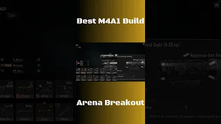 Gun Build Guide Series - Best M4A1 Build - Arena Breakout Tips & Tricks
