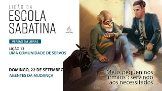 3º Trim. lição 13 - Domingo, 22 de setembro - Agentes da mudança